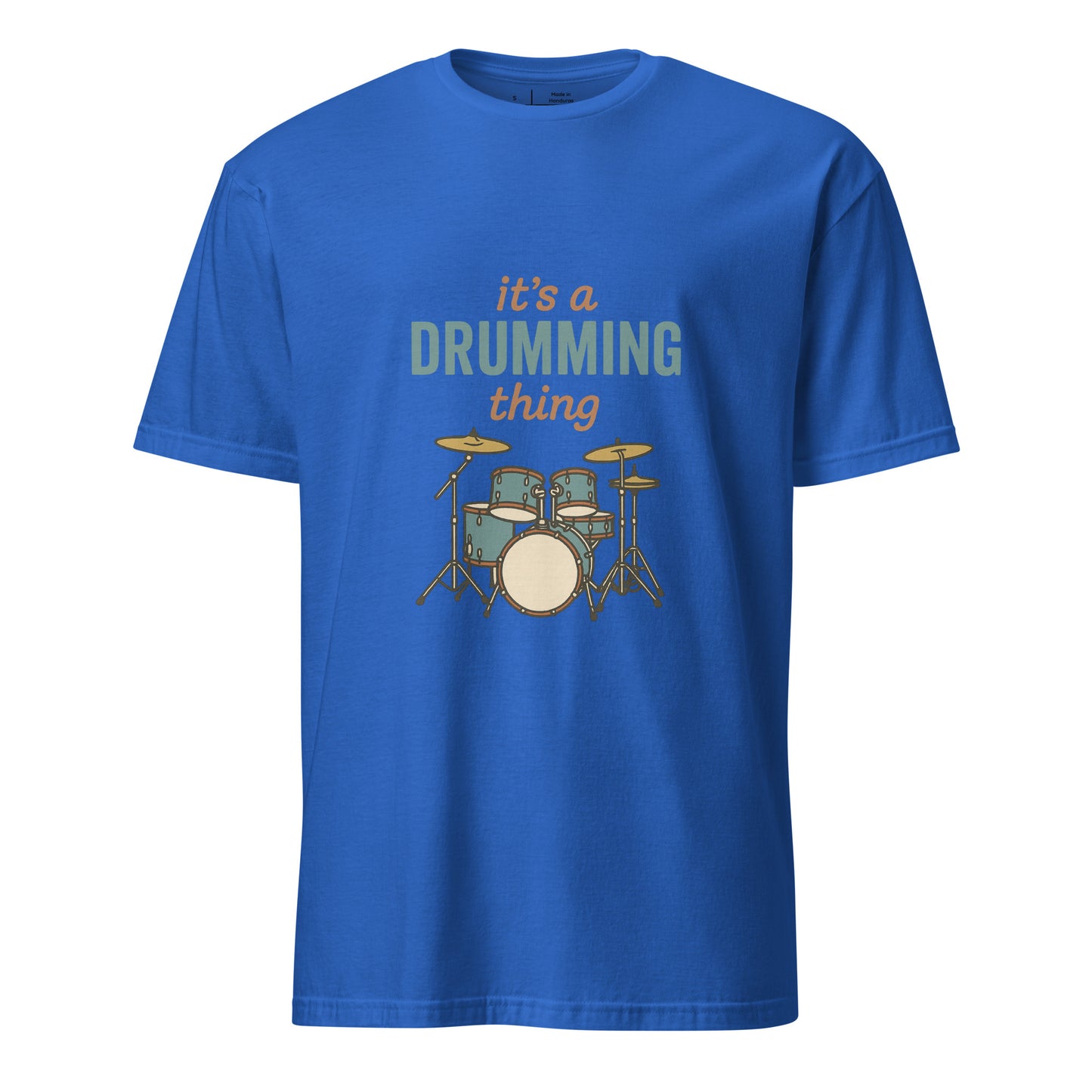 Drumming Thing - Drummer's - Short-Sleeve Unisex T-Shirt - Graphic Tee - Royal Blue - Front