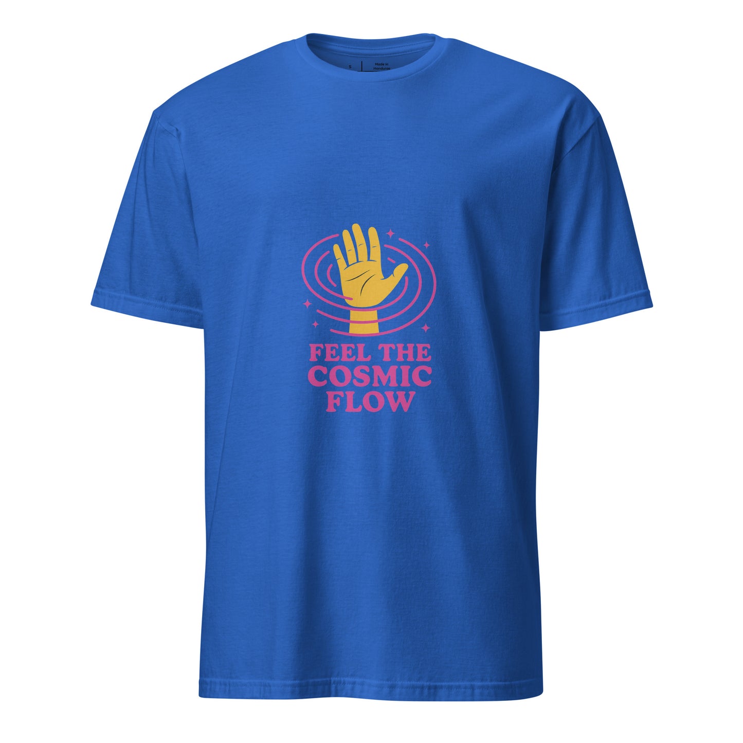 "Feel The Cosmic Flow" - Film Parody - Short-Sleeve Unisex T-Shirt - Graphic Tee - Royal Blue - Front