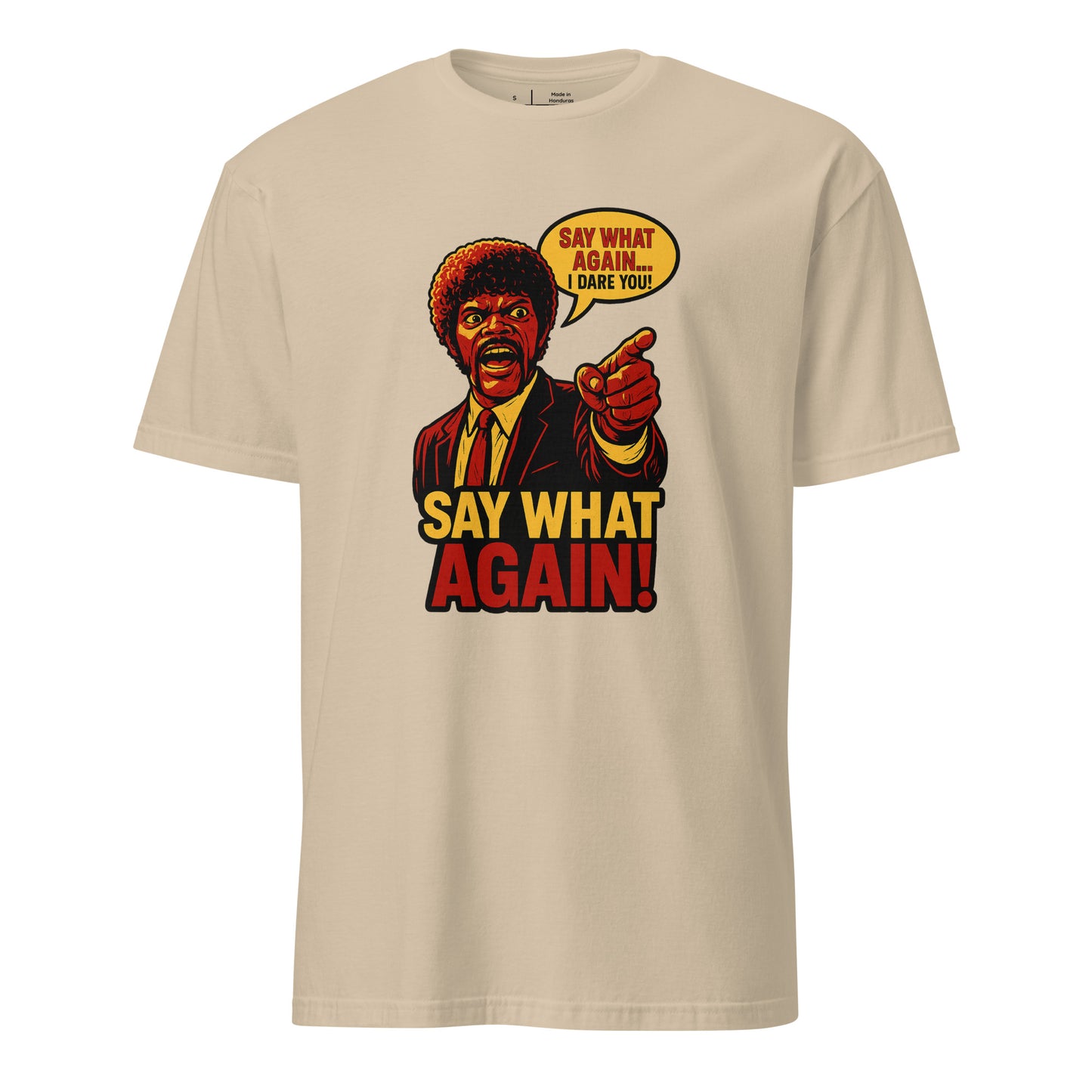 Say What Again, I Dare You – Retro Movie Quote - Short-Sleeve Unisex T-Shirt - Graphic Tee - Sand - Front