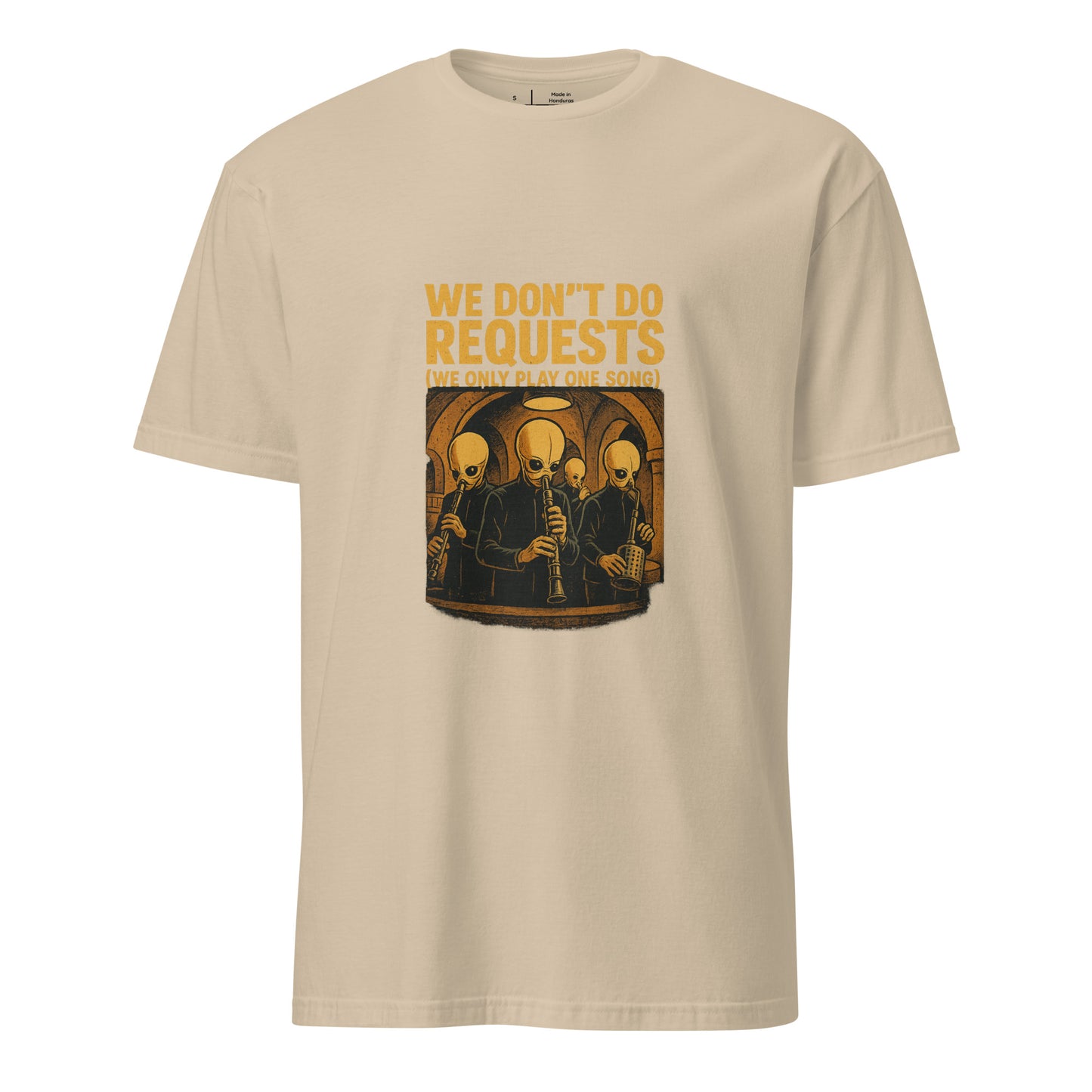 We Don't Do Requests - Cantina Band - Charcoal - Short-Sleeve Unisex T-Shirt - Graphic Tee - Sand - Front