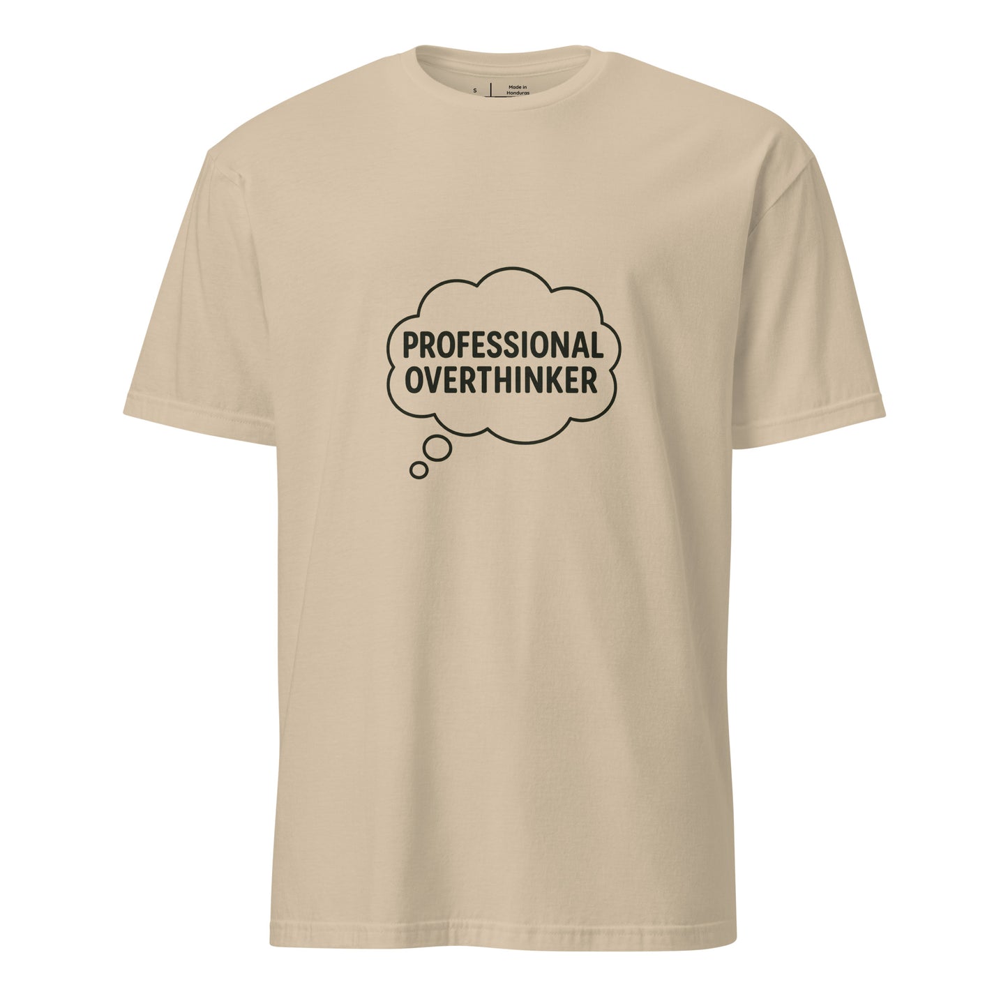Professional Overthinker – Relatable Phrase - Short-Sleeve Unisex T-Shirt - Graphic Tee - Sand - Front