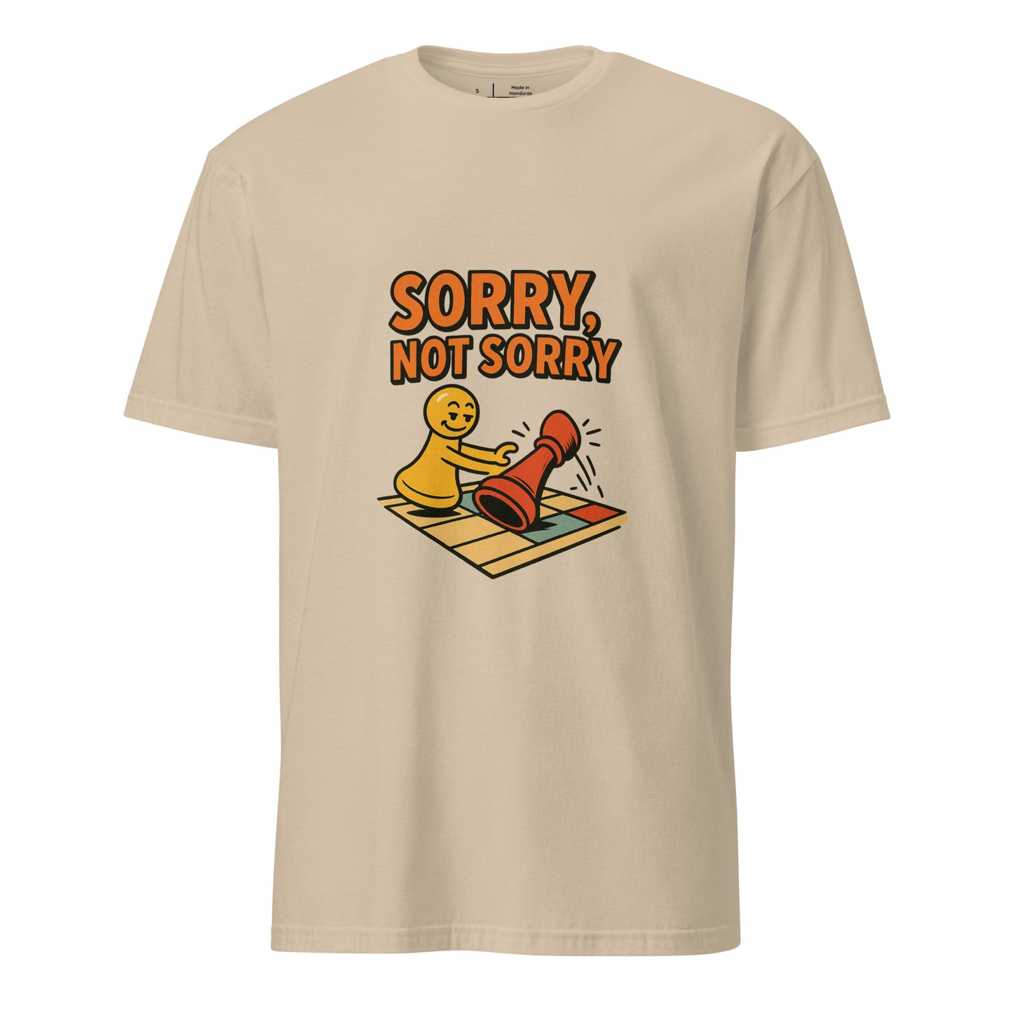 Sorry Not Sorry – Bold Attitude - Short-Sleeve Unisex T-Shirt - Graphic Tee - Sand - Front