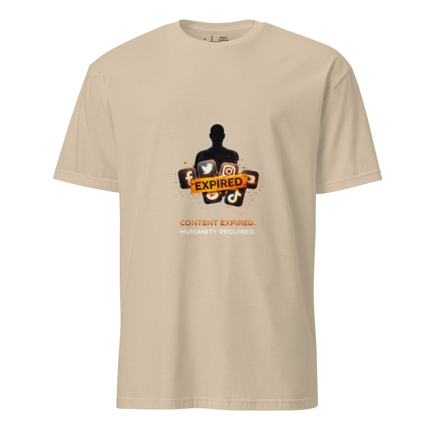 Content Expired. Humanity Required. – Cyber Propaganda - Short-Sleeve Unisex T-Shirt - Graphic Tee - Sand - Front