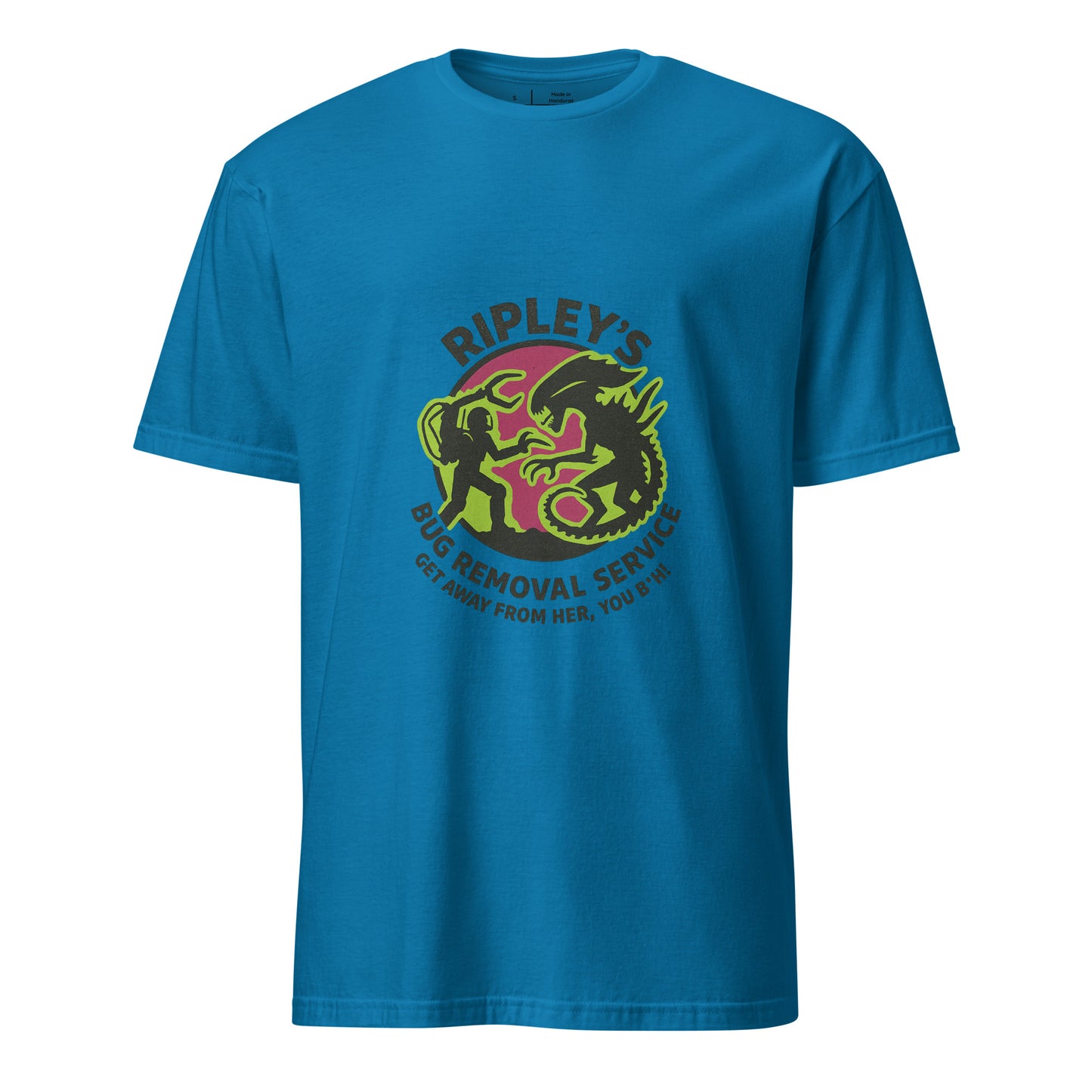 Ripley’s Bug Removal Service – Sci-Fi Parody - Short-Sleeve Unisex T-Shirt - Graphic Tee - Sapphire - Front