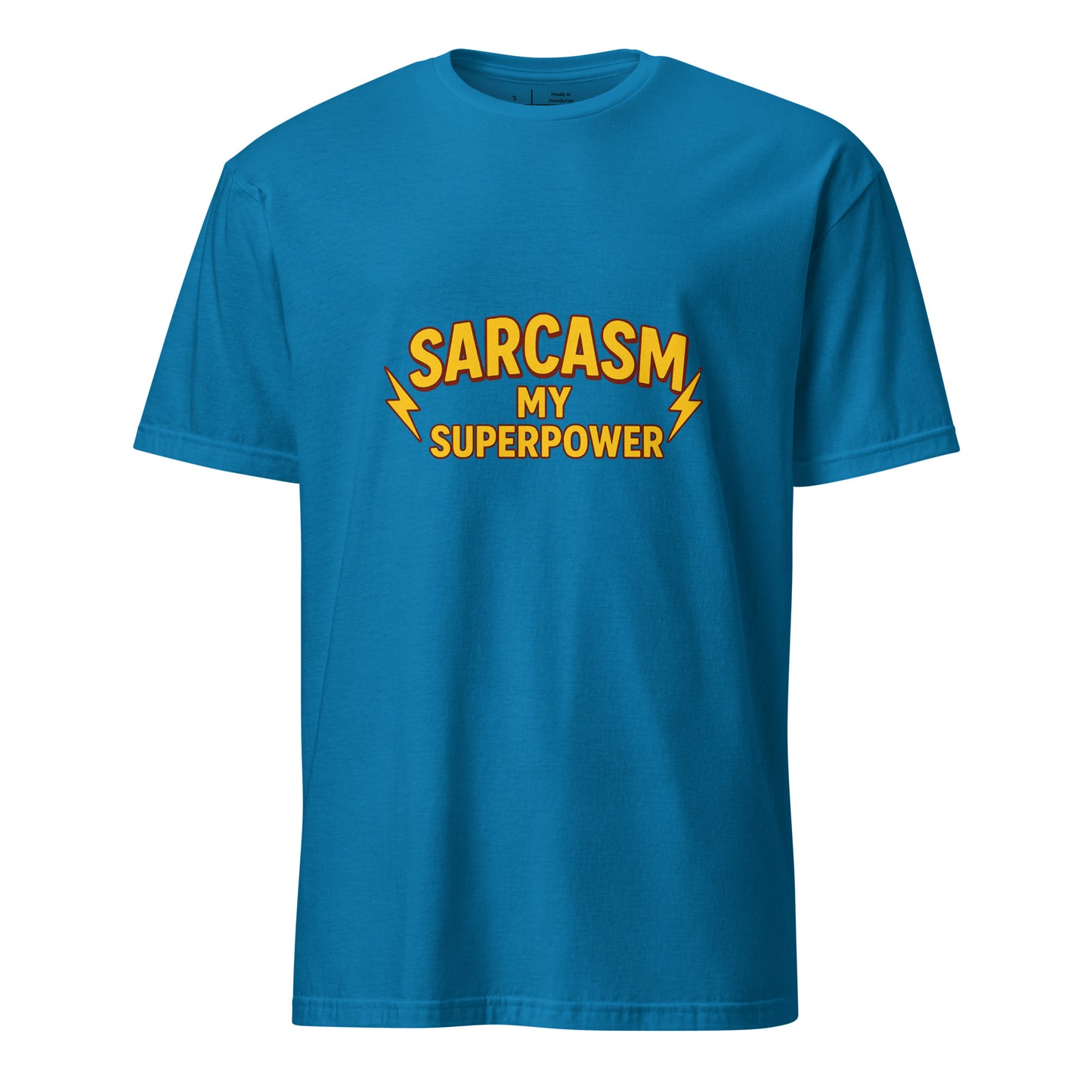Sarcasm Is My Superpower - Whitty Humour - Short-Sleeve Unisex T-Shirt - Graphic Tee - Sapphire - Front