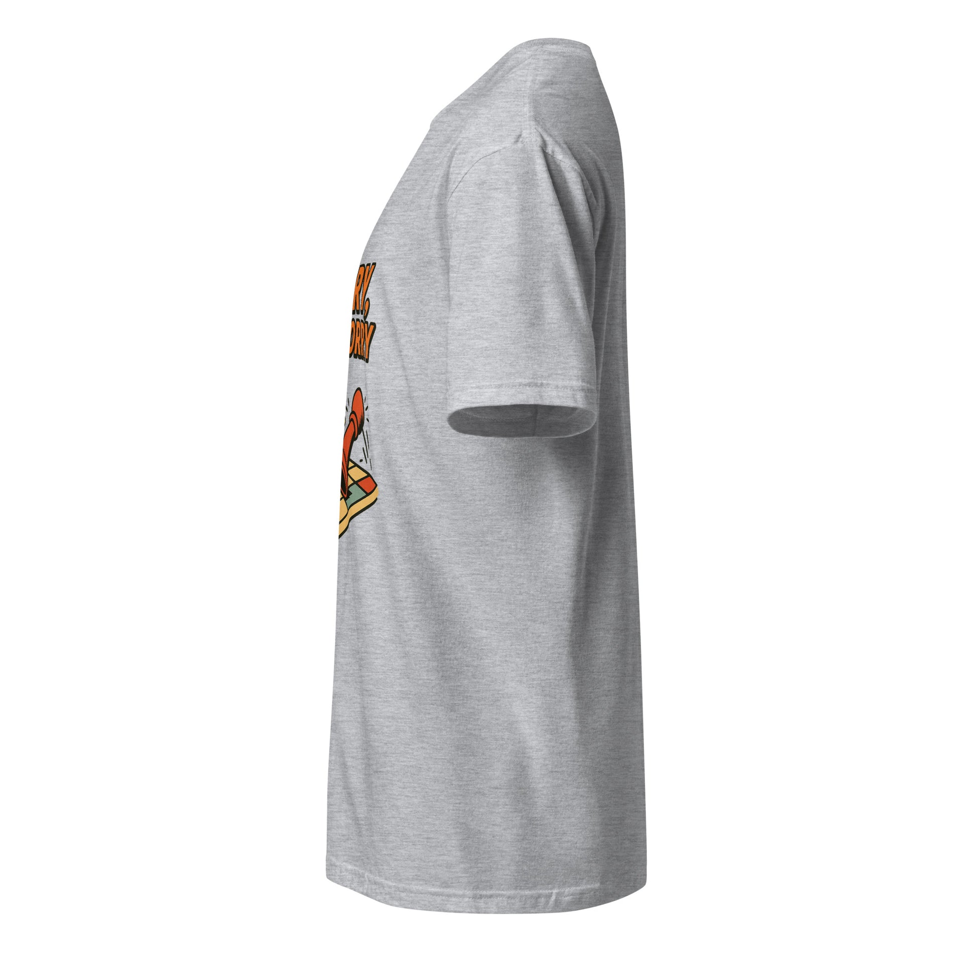 Sorry Not Sorry – Bold Attitude - Short-Sleeve Unisex T-Shirt - Graphic Tee - Sport Grey - Left side