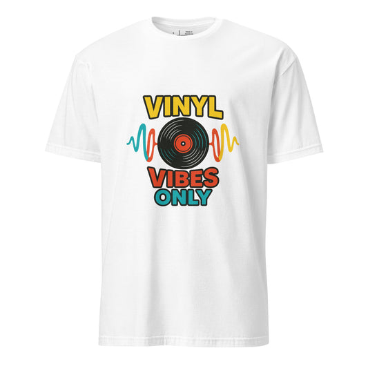 Vinyl Vibes Only - Retro Music Lover - Short-Sleeve Unisex T-Shirt - Graphic Tee - White - Front