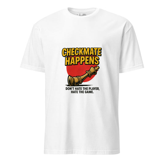 Checkmate Happens – Chess Lovers - Short-Sleeve Unisex T-Shirt - Graphic Tee - White - Front