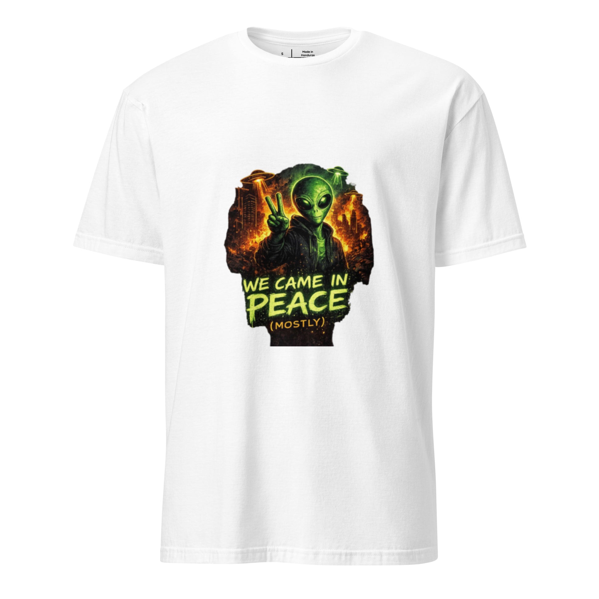 We Came in Peace (Mostly) – Alien Parody Streetwear - Short-Sleeve Unisex T-Shirt - Graphic Tee - White - Front