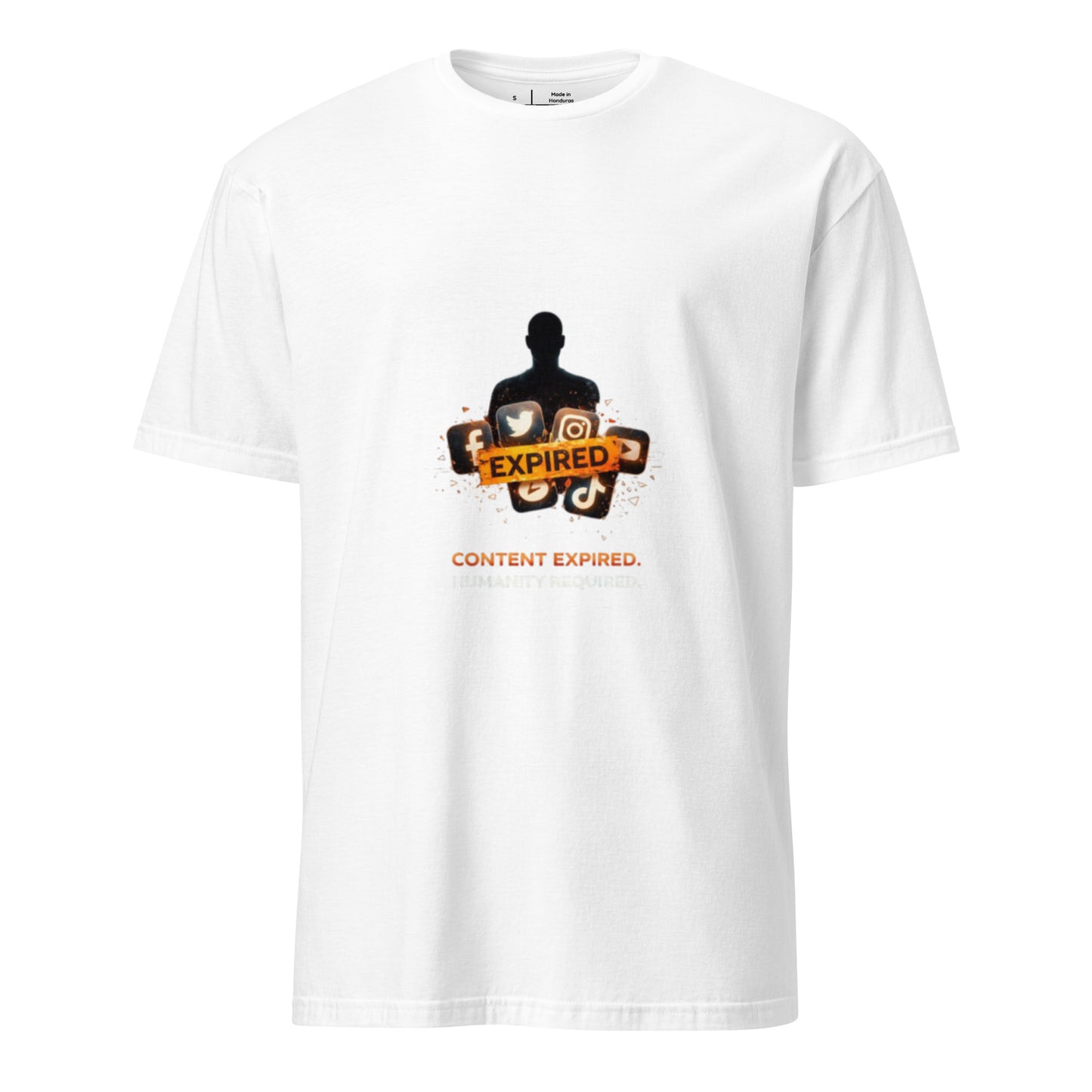 Content Expired. Humanity Required. – Cyber Propaganda - Short-Sleeve Unisex T-Shirt - Graphic Tee - White - Front