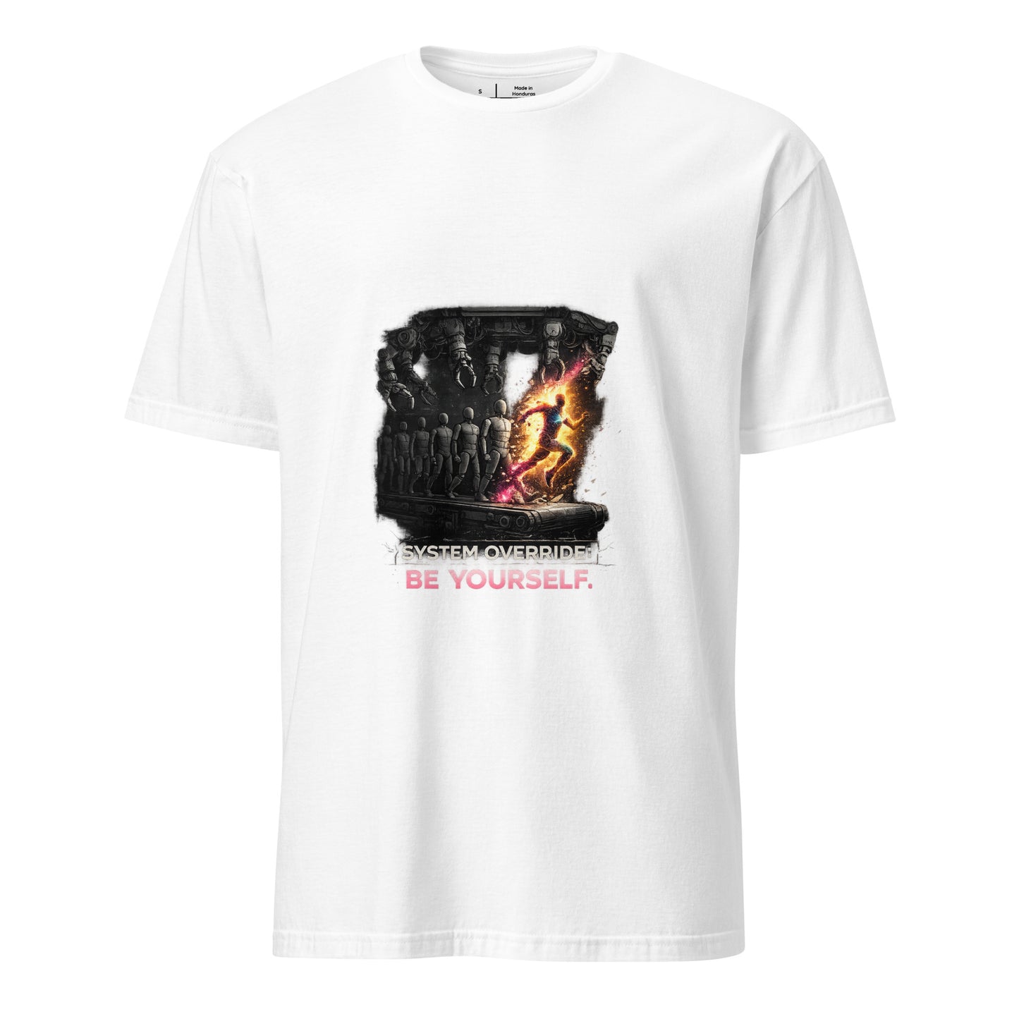 Be Yourself: System Override – Individuality Statement - Short-Sleeve Unisex T-Shirt - Graphic Tee - White - Front
