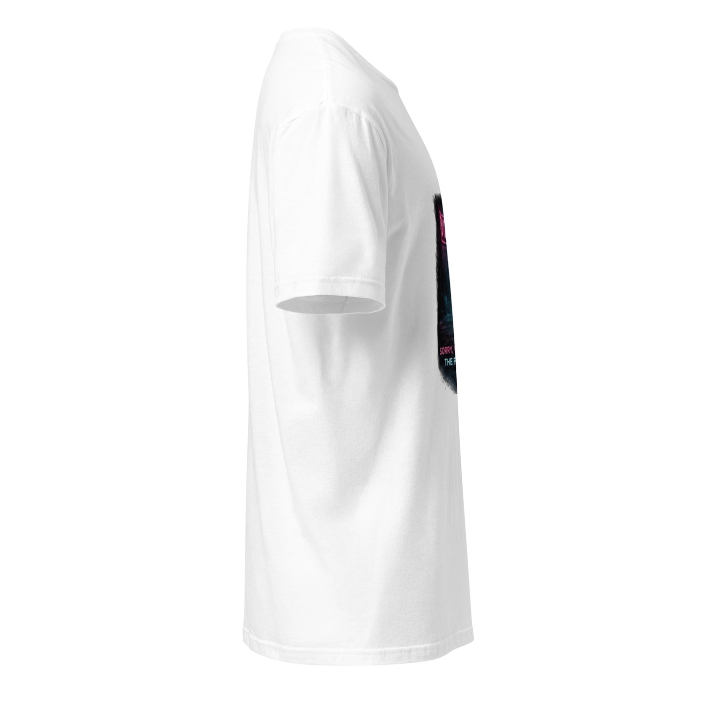 Sorry, We Broke The Future - Cyber Noir - Short-Sleeve Unisex T-Shirt - Graphic Tee - White - Right side
